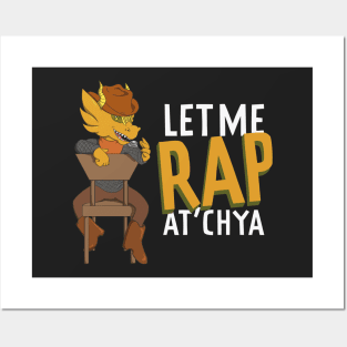 Let me rap at'cha Posters and Art